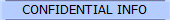 CONFIDENTIAL INFO